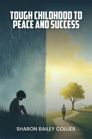 Tough Childhood To Peace And Success